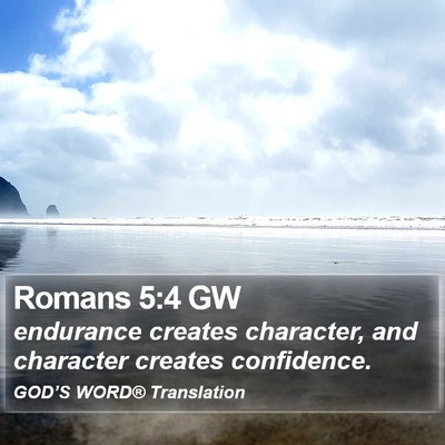 Romans 5:4 GW Bible Verse Image