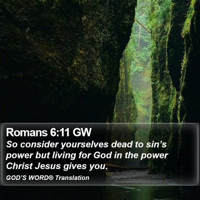 Romans 6:11 GW Bible Verse Image
