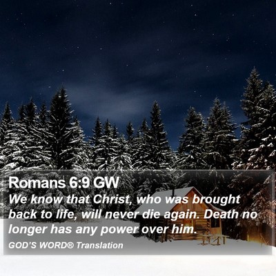 Romans 6:9 GW Bible Verse Image
