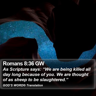 Romans 8:36 GW Bible Verse Image