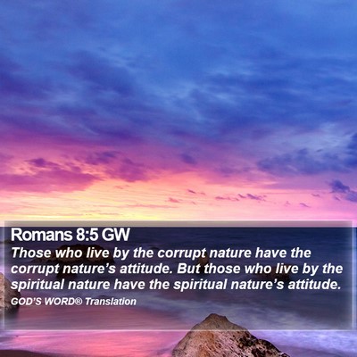Romans 8:5 GW Bible Verse Image