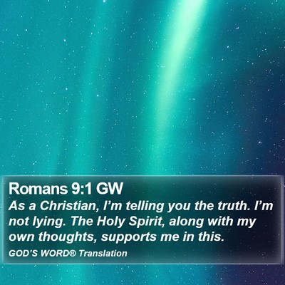 Romans 9:1 GW Bible Verse Image