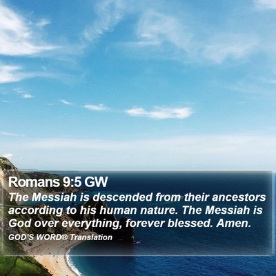 Romans 9:5 GW Bible Verse Image