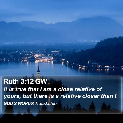 Ruth 3:12 GW Bible Verse Image