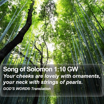 Song of Solomon 1:10 GW Bible Verse Image