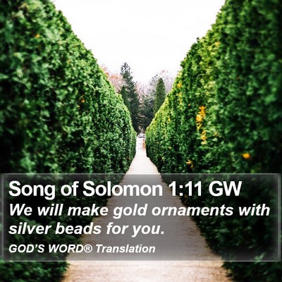 Song of Solomon 1:11 GW Bible Verse Image