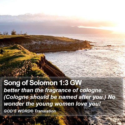 Song of Solomon 1:3 GW Bible Verse Image