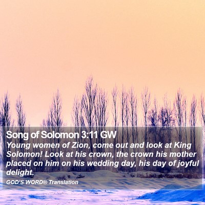 Song of Solomon 3:11 GW Bible Verse Image