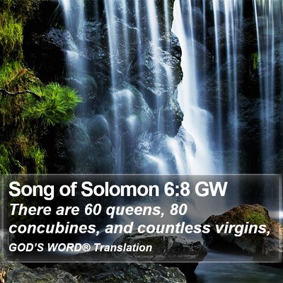 Song of Solomon 6:8 GW Bible Verse Image