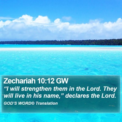 Zechariah 10:12 GW Bible Verse Image