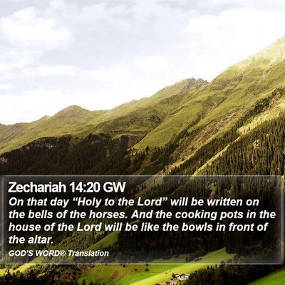 Zechariah 14:20 GW Bible Verse Image