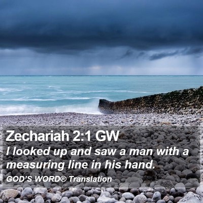 Zechariah 2:1 GW Bible Verse Image
