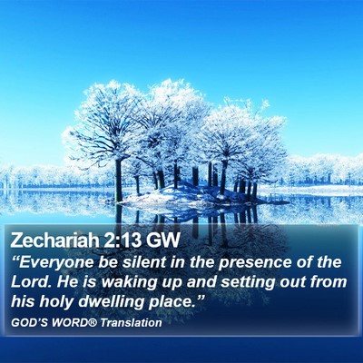 Zechariah 2:13 GW Bible Verse Image