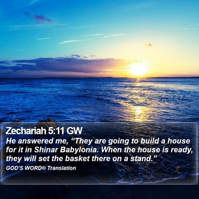 Zechariah 5:11 GW Bible Verse Image