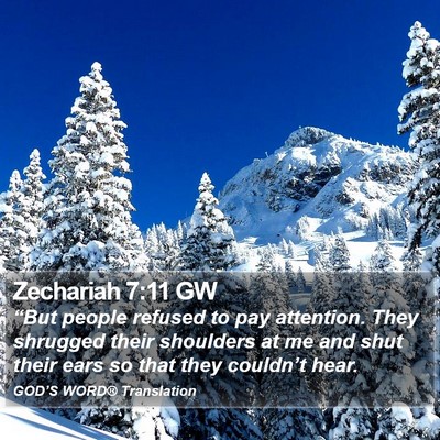 Zechariah 7:11 GW Bible Verse Image