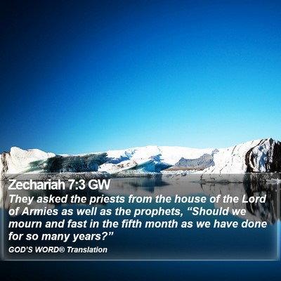 Zechariah 7:3 GW Bible Verse Image