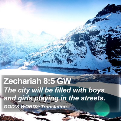 Zechariah 8:5 GW Bible Verse Image