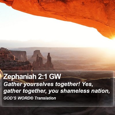 Zephaniah 2:1 GW Bible Verse Image