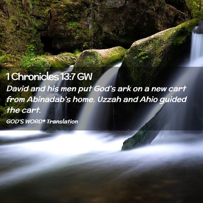 Picture 02 - 1 Chronicles 13:7 GW - David and his men put God’s ark on a new cart - Bible Verse Picture
