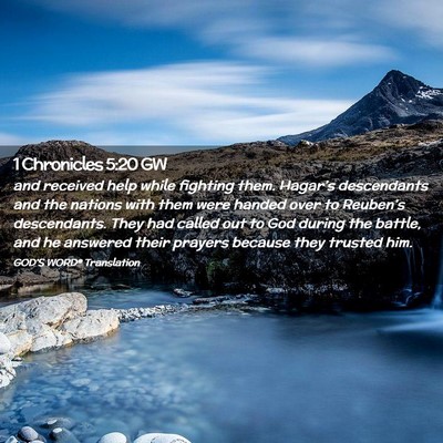 Picture 02 - 1 Chronicles 5:20 GW - and received help while fighting them. Hagar’s - Bible Verse Picture