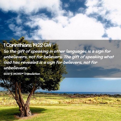Picture 02 - 1 Corinthians 14:22 GW - So the gift of speaking in other languages is a - Bible Verse Picture