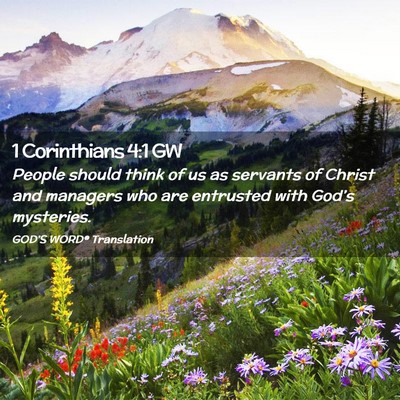 Picture 02 - 1 Corinthians 4:1 GW - People should think of us as servants of Christ - Bible Verse Picture