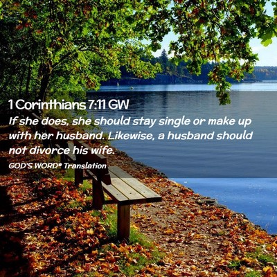 Picture 02 - 1 Corinthians 7:11 GW - If she does, she should stay single or make up - Bible Verse Picture