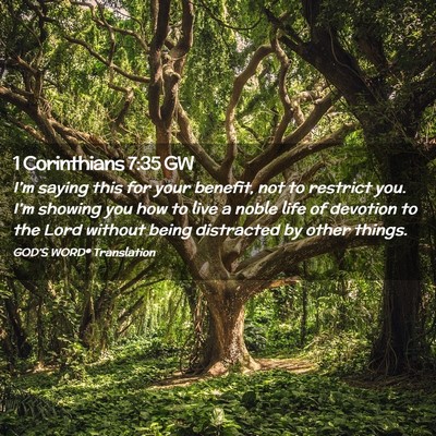 Picture 02 - 1 Corinthians 7:35 GW - I’m saying this for your benefit, not to - Bible Verse Picture