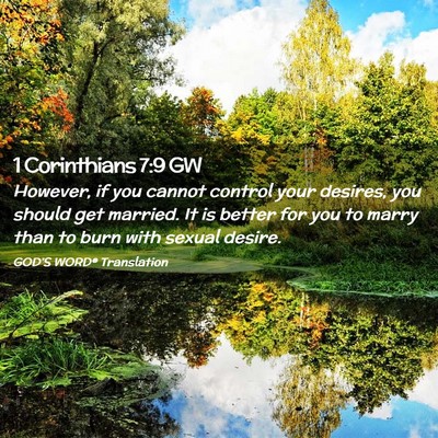 Picture 02 - 1 Corinthians 7:9 GW - However, if you cannot control your desires, you - Bible Verse Picture