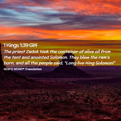 Picture 02 - 1 Kings 1:39 GW - The priest Zadok took the container of olive oil - Bible Verse Picture