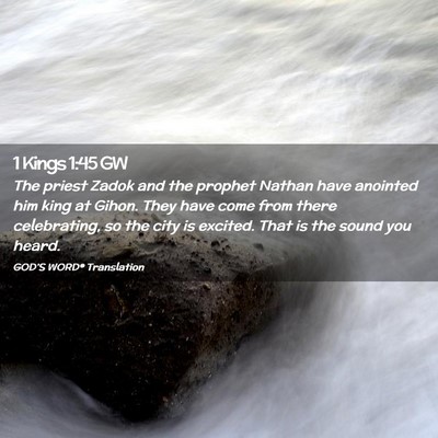 Picture 02 - 1 Kings 1:45 GW - The priest Zadok and the prophet Nathan have - Bible Verse Picture