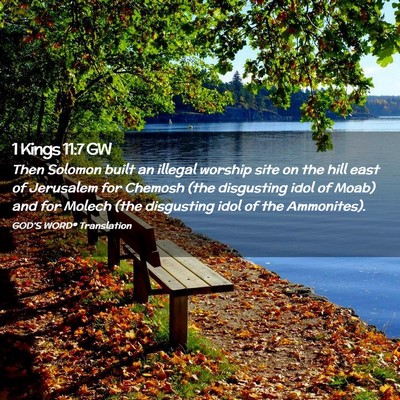 Picture 02 - 1 Kings 11:7 GW - Then Solomon built an illegal worship site on the - Bible Verse Picture