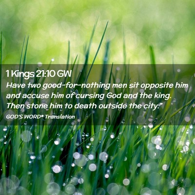 Picture 02 - 1 Kings 21:10 GW - Have two good-for-nothing men sit opposite him - Bible Verse Picture