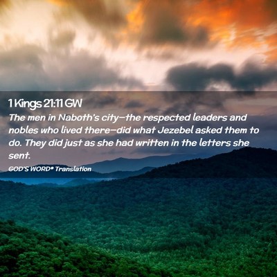 Picture 02 - 1 Kings 21:11 GW - The men in Naboth’s city—the respected - Bible Verse Picture