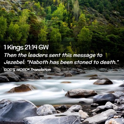 Picture 02 - 1 Kings 21:14 GW - Then the leaders sent this message to Jezebel: - Bible Verse Picture