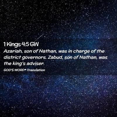 Picture 02 - 1 Kings 4:5 GW - Azariah, son of Nathan, was in charge of the - Bible Verse Picture