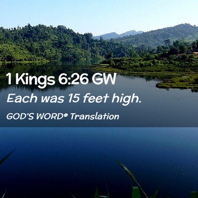 Picture 02 - 1 Kings 6:26 GW - Each was 15 feet - Bible Verse Picture