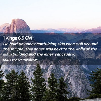 Picture 02 - 1 Kings 6:5 GW - He built an annex containing side rooms all - Bible Verse Picture