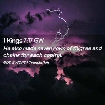 Picture 02 - 1 Kings 7:17 GW - He also made seven rows of filigree and chains - Bible Verse Picture