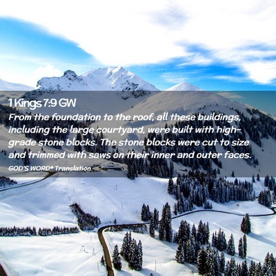 Picture 02 - 1 Kings 7:9 GW - From the foundation to the roof, all these - Bible Verse Picture