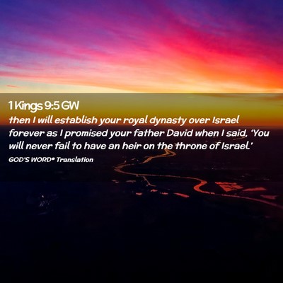 Picture 02 - 1 Kings 9:5 GW - then I will establish your royal dynasty over - Bible Verse Picture