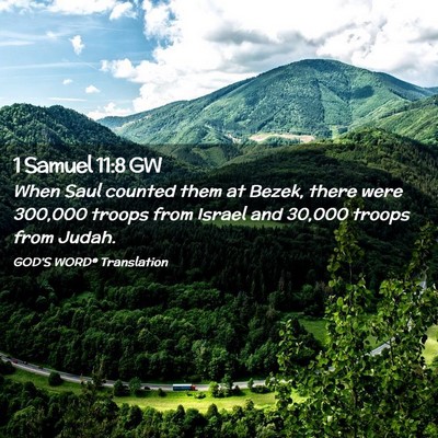 Picture 02 - 1 Samuel 11:8 GW - When Saul counted them at Bezek, there were - Bible Verse Picture