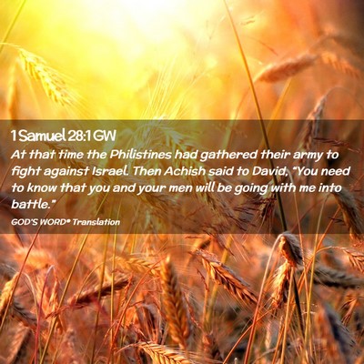 Picture 02 - 1 Samuel 28:1 GW - At that time the Philistines had gathered their - Bible Verse Picture