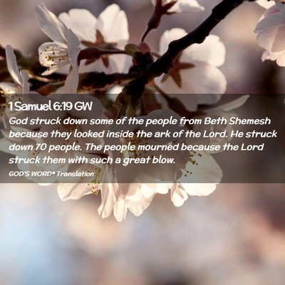 Picture 02 - 1 Samuel 6:19 GW - God struck down some of the people from Beth - Bible Verse Picture