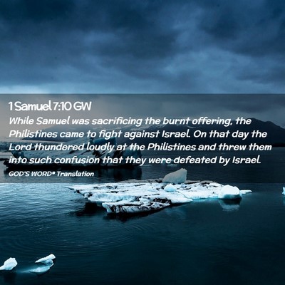 Picture 02 - 1 Samuel 7:10 GW - While Samuel was sacrificing the burnt offering, - Bible Verse Picture