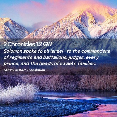 Picture 02 - 2 Chronicles 1:2 GW - Solomon spoke to all Israel—to the commanders - Bible Verse Picture
