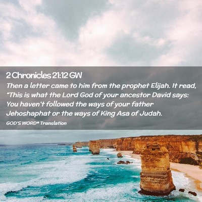 Picture 02 - 2 Chronicles 21:12 GW - Then a letter came to him from the prophet - Bible Verse Picture