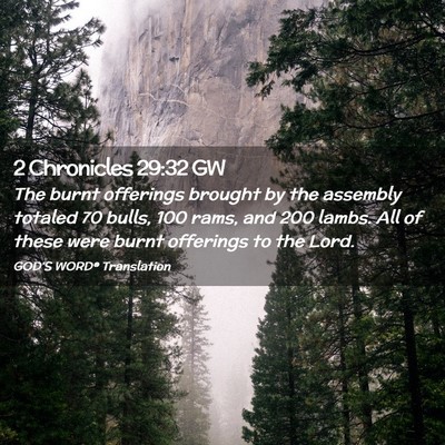 Picture 02 - 2 Chronicles 29:32 GW - The burnt offerings brought by the assembly - Bible Verse Picture