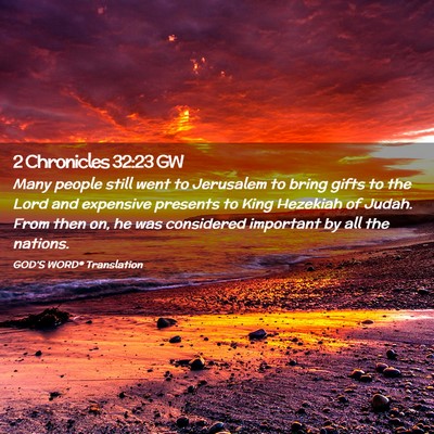 Picture 02 - 2 Chronicles 32:23 GW - Many people still went to Jerusalem to bring - Bible Verse Picture