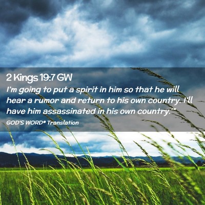 Picture 02 - 2 Kings 19:7 GW - I’m going to put a spirit in him so that he - Bible Verse Picture